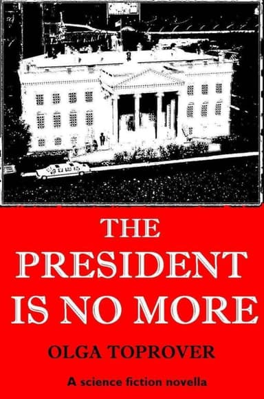 The President Is No More/Президента больше нет