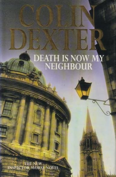 Inspector Morse 12 Death is Now My Neighbour